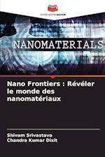 Nano Frontiers : Révéler le monde des nanomatériaux