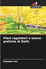 Piani regolatori e buone pratiche di Delhi