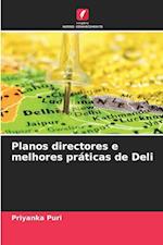 Planos directores e melhores práticas de Deli