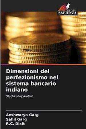 Dimensioni del perfezionismo nel sistema bancario indiano