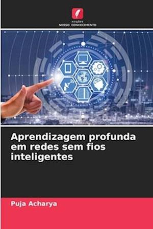 Aprendizagem profunda em redes sem fios inteligentes