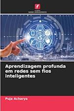 Aprendizagem profunda em redes sem fios inteligentes