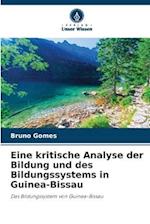 Eine kritische Analyse der Bildung und des Bildungssystems in Guinea-Bissau