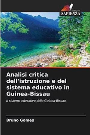 Analisi critica dell'istruzione e del sistema educativo in Guinea-Bissau