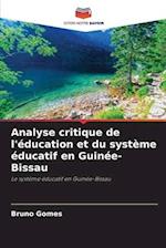 Analyse critique de l'éducation et du système éducatif en Guinée-Bissau