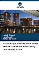 Nachhaltige Innovationen in der architektonischen Gestaltung und Konstruktion