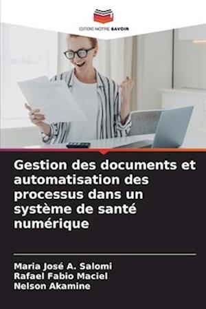 Gestion des documents et automatisation des processus dans un système de santé numérique