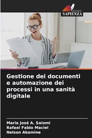 Gestione dei documenti e automazione dei processi in una sanità digitale