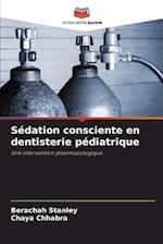 Sédation consciente en dentisterie pédiatrique
