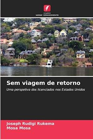 Sem viagem de retorno