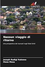 Nessun viaggio di ritorno