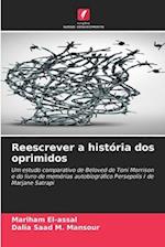 Reescrever a história dos oprimidos