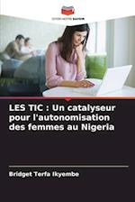 LES TIC : Un catalyseur pour l'autonomisation des femmes au Nigeria