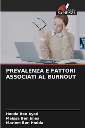 PREVALENZA E FATTORI ASSOCIATI AL BURNOUT