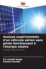 Analyse expérimentale d'un véhicule aérien sans pilote fonctionnant à l'énergie solaire