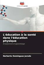 L'éducation à la santé dans l'éducation physique