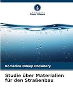 Studie über Materialien für den Straßenbau