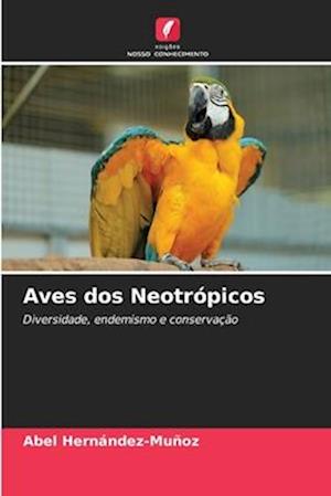 Aves dos Neotrópicos