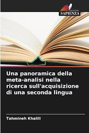 Una panoramica della meta-analisi nella ricerca sull'acquisizione di una seconda lingua