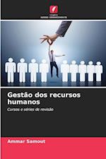 Gestão dos recursos humanos