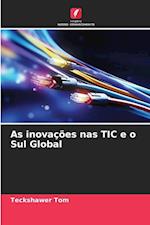 As inovações nas TIC e o Sul Global