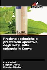 Pratiche ecologiche e prestazioni operative degli hotel sulla spiaggia in Kenya