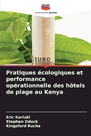 Pratiques écologiques et performance opérationnelle des hôtels de plage au Kenya