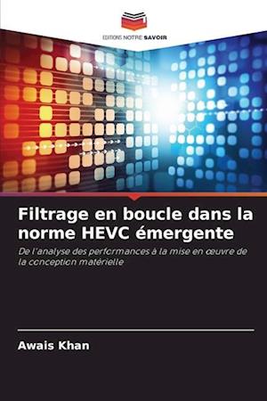 Filtrage en boucle dans la norme HEVC émergente