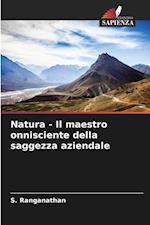 Natura - Il maestro onnisciente della saggezza aziendale