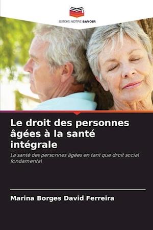 Le droit des personnes âgées à la santé intégrale