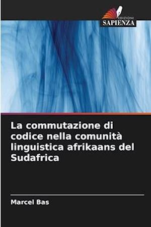 La commutazione di codice nella comunità linguistica afrikaans del Sudafrica