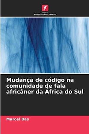 Mudança de código na comunidade de fala africâner da África do Sul