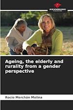 Ageing, the elderly and rurality from a gender perspective