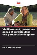 Vieillissement, personnes âgées et ruralité dans une perspective de genre