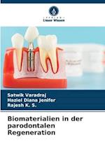 Biomaterialien in der parodontalen Regeneration