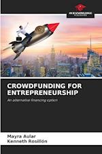 CROWDFUNDING FOR ENTREPRENEURSHIP