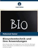 Biosystemtechnik und ihre Anwendungen