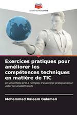 Exercices pratiques pour améliorer les compétences techniques en matière de TIC