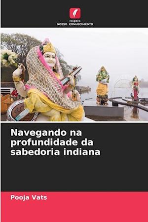 Navegando na profundidade da sabedoria indiana