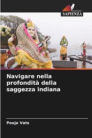 Navigare nella profondità della saggezza indiana