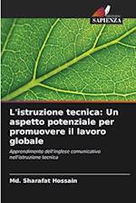 L'istruzione tecnica: Un aspetto potenziale per promuovere il lavoro globale