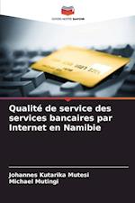 Qualité de service des services bancaires par Internet en Namibie