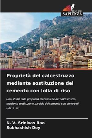 Proprietà del calcestruzzo mediante sostituzione del cemento con lolla di riso