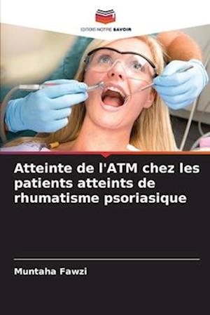 Atteinte de l'ATM chez les patients atteints de rhumatisme psoriasique