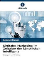 Digitales Marketing im Zeitalter der künstlichen Intelligenz