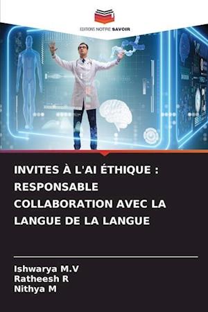 INVITES À L'AI ÉTHIQUE : RESPONSABLE COLLABORATION AVEC LA LANGUE DE LA LANGUE