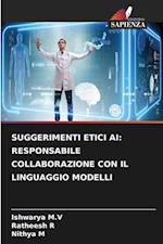 SUGGERIMENTI ETICI AI: RESPONSABILE COLLABORAZIONE CON IL LINGUAGGIO MODELLI