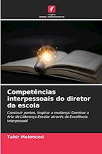 Competências interpessoais do diretor da escola