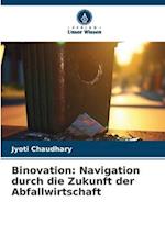 Binovation: Navigation durch die Zukunft der Abfallwirtschaft