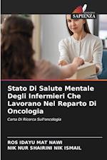 Stato Di Salute Mentale Degli Infermieri Che Lavorano Nel Reparto Di Oncologia